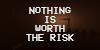 Nothing Is Worth The Risk (Scinacz) screenshot, image №3305379 - RAWG