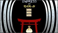 Empress of Gold screenshot, image №694249 - RAWG