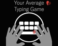 Your Average Typing Game screenshot, image №3255732 - RAWG