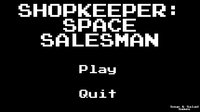 Shopkeeper: Space Salesman screenshot, image №1144409 - RAWG