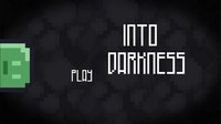 Into Darkness (MomoLala23) screenshot, image №2345760 - RAWG