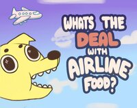 What's The Deal With Airline Food? screenshot, image №3627993 - RAWG