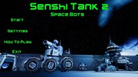 Senshi Tank 2: Space Bots screenshot, image №2515425 - RAWG