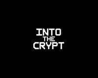 Into the Crypt (princryss) screenshot, image №2310396 - RAWG