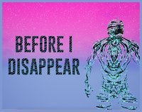 Before I Disappear screenshot, image №2375684 - RAWG