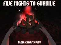 FIVE NIGHTS TO SURVIVE screenshot, image №3753083 - RAWG