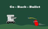 Go Back Bullet screenshot, image №2470480 - RAWG