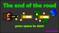 The End of the Road (quadcoder) screenshot, image №3318562 - RAWG