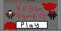 Vegan Vampire (Chance.E) screenshot, image №3638340 - RAWG