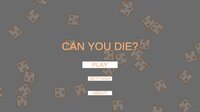 Can You Die? screenshot, image №2746089 - RAWG