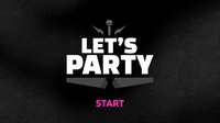Let's Party screenshot, image №1104654 - RAWG