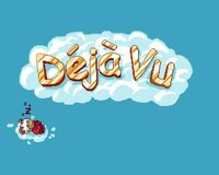 DejaVu (MrBaba, WinnymaruBaba) screenshot, image №2820656 - RAWG