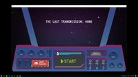 The Final Transmission - Home screenshot, image №1825147 - RAWG