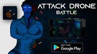 ATTACK DRONE BATTLE screenshot, image №3007856 - RAWG