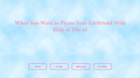 When You Want to Please Your Girlfriend With Help of The AI screenshot, image №3850984 - RAWG