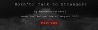 Do{n't} Talk to Strangers screenshot, image №3008563 - RAWG