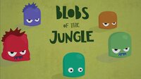 Blobs of the Jungle screenshot, image №2491260 - RAWG