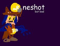 Oneshot but Bad screenshot, image №3338945 - RAWG