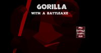 Gorilla with a Battleaxe screenshot, image №3519178 - RAWG