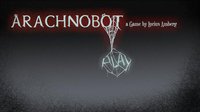 Arachnobot (Early Beta) screenshot, image №2382059 - RAWG
