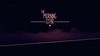The Morning Star screenshot, image №2717181 - RAWG
