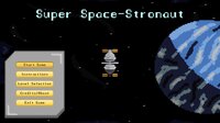 Super Space-Stronaut (AdamGrisdale) screenshot, image №3029811 - RAWG