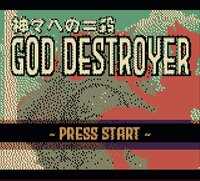 God Destroyer - Gameboy color / Analogue Pocket screenshot, image №3159756 - RAWG