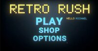 Retro Rush (MikeIbrahim) screenshot, image №2463261 - RAWG
