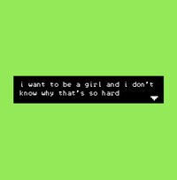 i want to be a girl and i don't know why that's so hard screenshot, image №3798363 - RAWG