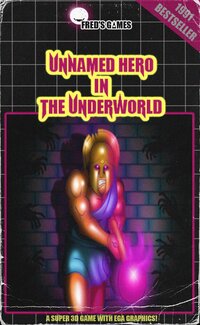UNNAMED HERO IN THE UNDERWORLD screenshot, image №3621292 - RAWG