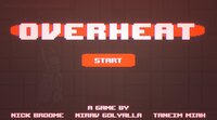 OVERHEAT (itch) (Taneim, NiravGolyalla, broomen) screenshot, image №3797767 - RAWG