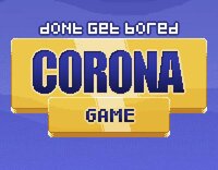 Don't get bored corona game screenshot, image №2689845 - RAWG
