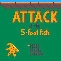 Attack of the 5-Foot Fish screenshot, image №3461547 - RAWG