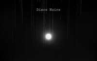 Disco Noire screenshot, image №3250792 - RAWG