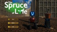 The spruce of life screenshot, image №2361220 - RAWG