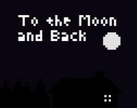 To the Moon and Back (Pines Fugue) screenshot, image №3792245 - RAWG