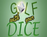 Golf with your Dice screenshot, image №3474885 - RAWG