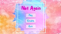 NOT AGAIN (indie_cliche) screenshot, image №1824817 - RAWG