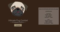 UltimatePugCombat: Croqueta Edition screenshot, image №1267696 - RAWG