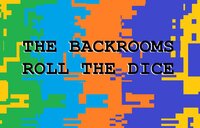 The Backrooms: Roll the Dice screenshot, image №3480259 - RAWG