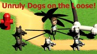 Unruly Dogs on the Loose! screenshot, image №2446105 - RAWG