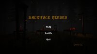 Sacrifice Needed screenshot, image №3089532 - RAWG