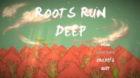 Roots Run Deep screenshot, image №3768179 - RAWG