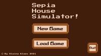 Sepia House Simulator! screenshot, image №3150519 - RAWG