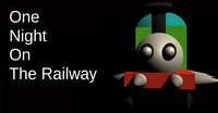One Night on The Railway screenshot, image №3349468 - RAWG