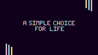 A Simple Choice for Life screenshot, image №2827106 - RAWG