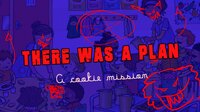 There was a plan screenshot, image №2755707 - RAWG