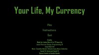 Your Life, My Currency screenshot, image №1917157 - RAWG