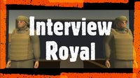 Interview Royal screenshot, image №2388225 - RAWG