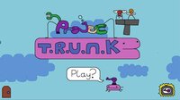 PROJECT TRUNK screenshot, image №3580669 - RAWG